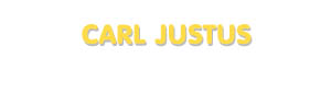 Der Vorname Carl Justus